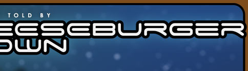 Stories as Told by CHEESEBURGER BROWN